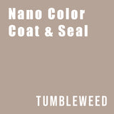 NANO COLOR COAT & SEAL (TUMBLEWEED)